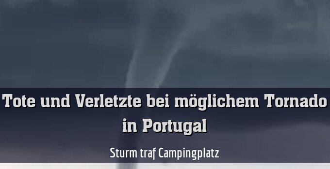 Sturm traf Campingplatz