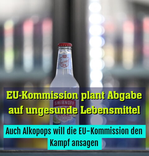 Auch Alkopops will die EU-Kommission den Kampf ansagen