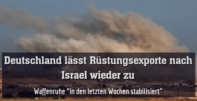 Waffenruhe "in den letzten Wochen stabilisiert"