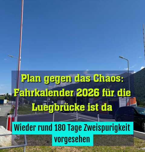 Wieder rund 180 Tage Zweispurigkeit vorgesehen