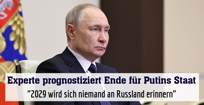 "2029 wird sich niemand an Russland erinnern"