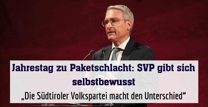 „Die Südtiroler Volkspartei macht den Unterschied“