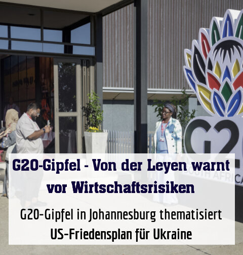 G20-Gipfel in Johannesburg thematisiert US-Friedensplan für Ukraine