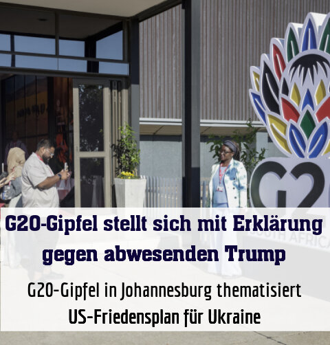 G20-Gipfel in Johannesburg thematisiert US-Friedensplan für Ukraine