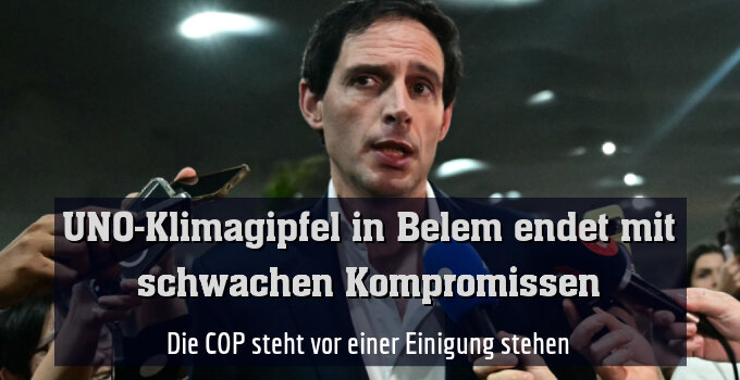 Die COP steht vor einer Einigung stehen