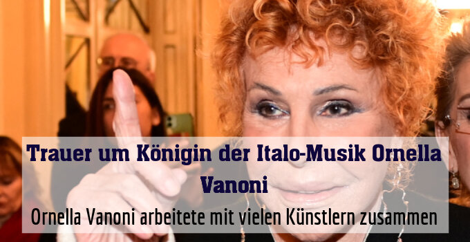 Ornella Vanoni arbeitete mit vielen Künstlern zusammen