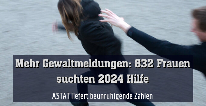 ASTAT liefert beunruhigende Zahlen