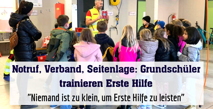 "Niemand ist zu klein, um Erste Hilfe zu leisten"