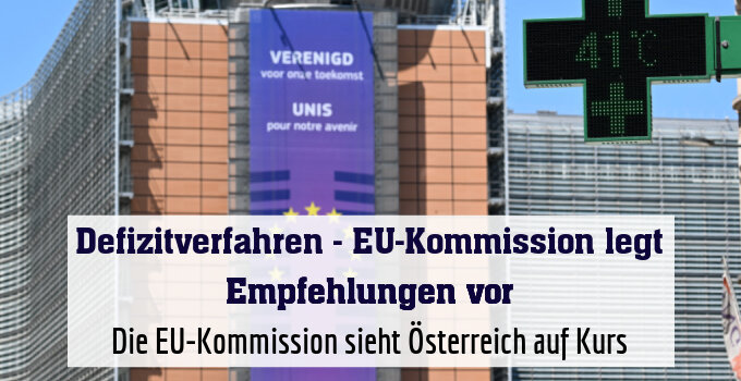 Die EU-Kommission sieht Österreich auf Kurs
