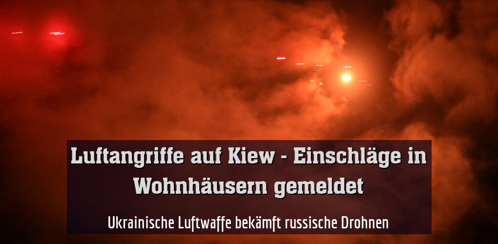Ukrainische Luftwaffe bekämft russische Drohnen
