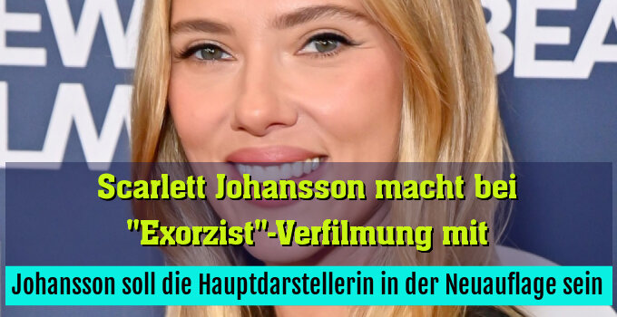 Johansson soll die Hauptdarstellerin in der Neuauflage sein