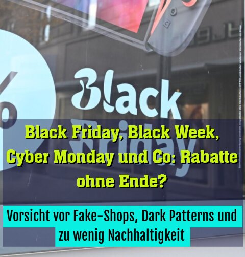 Vorsicht vor Fake-Shops, Dark Patterns und zu wenig Nachhaltigkeit