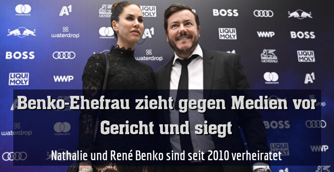 Nathalie und René Benko sind seit 2010 verheiratet