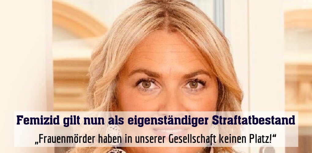 „Frauenmörder haben in unserer Gesellschaft keinen Platz!“