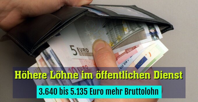 3.640 bis 5.135 Euro mehr Bruttolohn