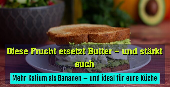 Mehr Kalium als Bananen – und ideal für eure Küche