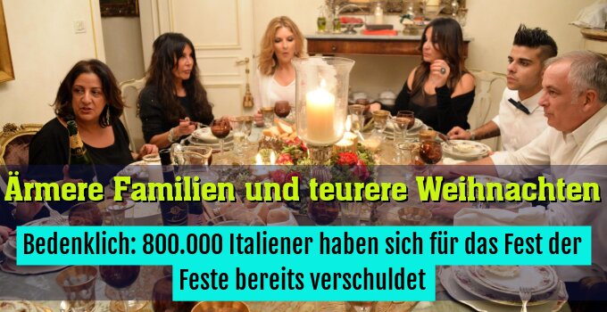 Bedenklich: 800.000 Italiener haben sich für das Fest der Feste bereits verschuldet