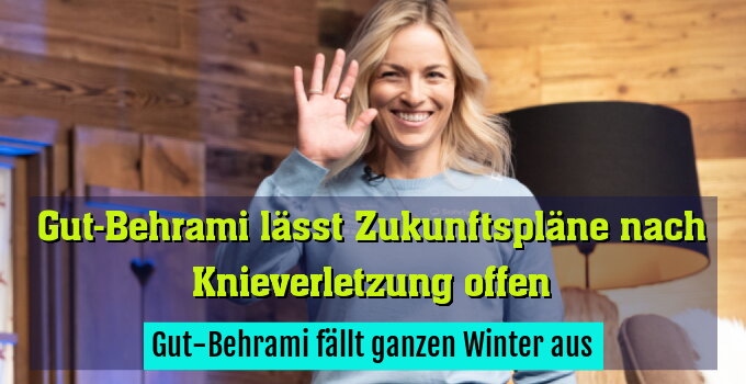 Gut-Behrami fällt ganzen Winter aus
