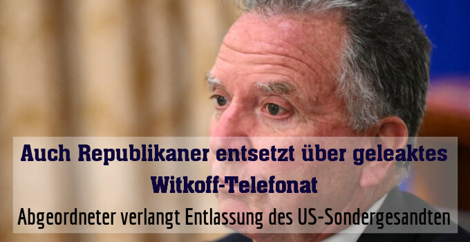 Abgeordneter verlangt Entlassung des US-Sondergesandten