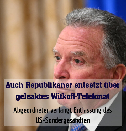 Abgeordneter verlangt Entlassung des US-Sondergesandten