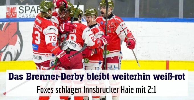 Foxes schlagen Innsbrucker Haie mit 2:1