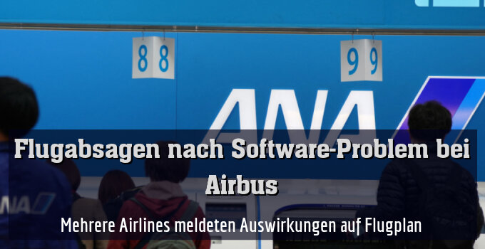 Mehrere Airlines meldeten Auswirkungen auf Flugplan