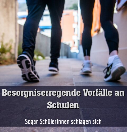 Sogar Schülerinnen schlagen sich