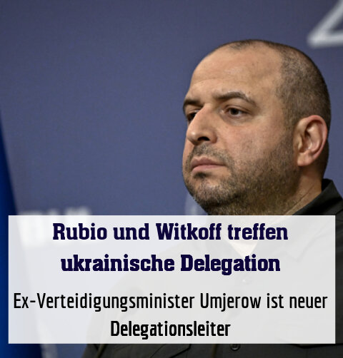 Ex-Verteidigungsminister Umjerow ist neuer Delegationsleiter