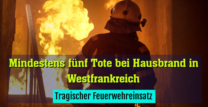 Tragischer Feuerwehreinsatz