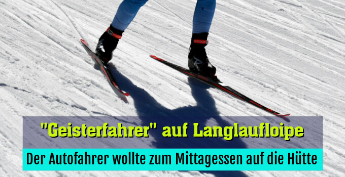 Der Autofahrer wollte zum Mittagessen auf die Hütte