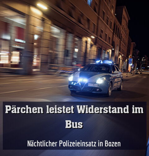 Nächtlicher Polizeieinsatz in Bozen