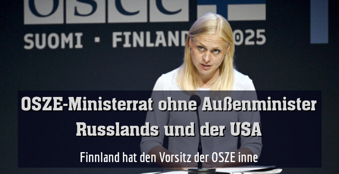 Finnland hat den Vorsitz der OSZE inne