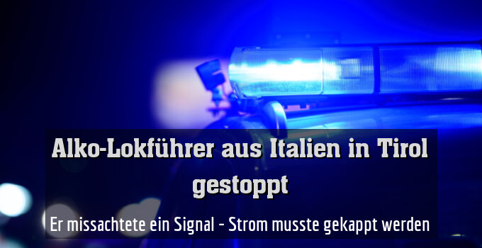 Er missachtete ein Signal - Strom musste gekappt werden