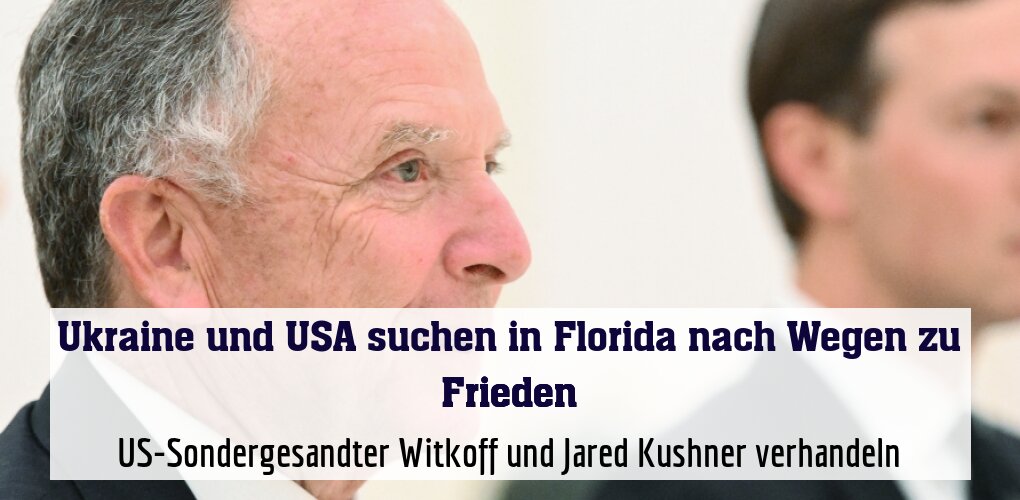 US-Sondergesandter Witkoff (links) und Jared Kushner verhandeln