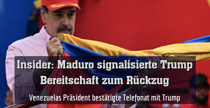 Venezuelas Präsident bestätigte Telefonat mit Trump