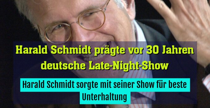Harald Schmidt sorgte mit seiner Show für beste Unterhaltung
