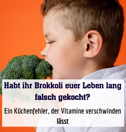 Ein Küchenfehler, der Vitamine verschwinden lässt