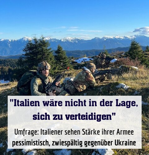 Umfrage: Italiener sehen Stärke ihrer Armee pessimistisch, zwiespältig gegenüber Ukraine