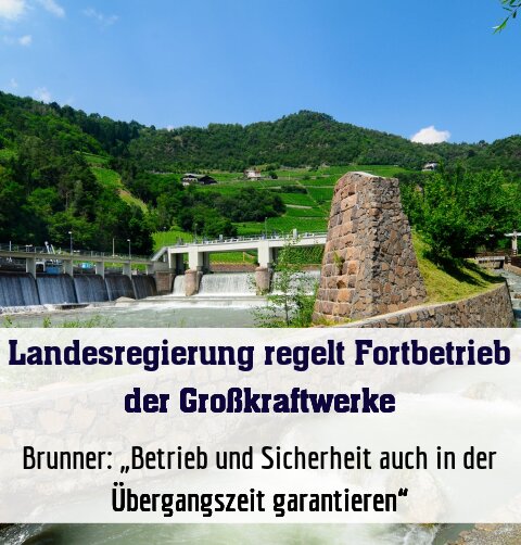 Brunner: „Betrieb und Sicherheit auch in der Übergangszeit garantieren“