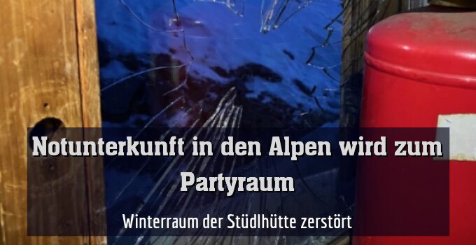 Winterraum der Stüdlhütte zerstört