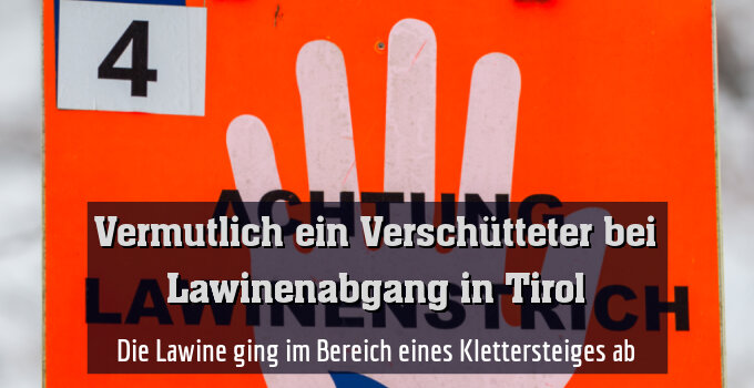 Die Lawine ging im Bereich eines Klettersteiges ab
