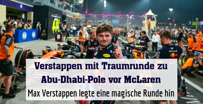 Max Verstappen legte eine magische Runde hin