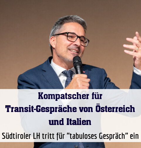 Südtiroler LH tritt für "tabuloses Gespräch" ein