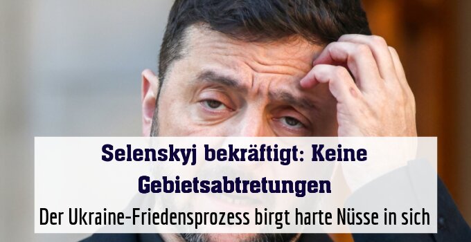 Der Ukraine-Friedensprozess birgt harte Nüsse in sich