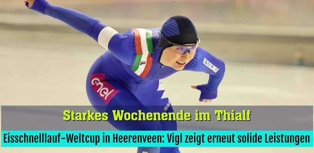 Eisschnelllauf-Weltcup in Heerenveen: Vigl zeigt erneut solide Leistungen