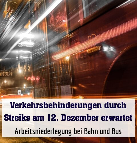 Arbeitsniederlegung bei Bahn und Bus