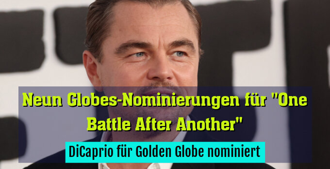 DiCaprio für Golden Globe nominiert