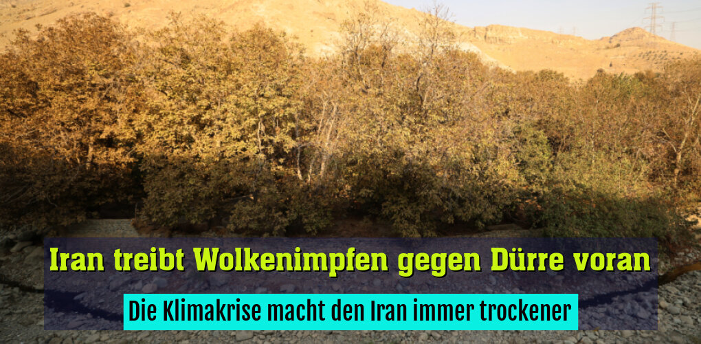 Die Klimakrise macht den Iran immer trockener