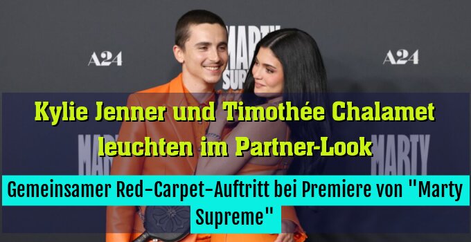 Gemeinsamer Red-Carpet-Auftritt bei Premiere von "Marty Supreme"