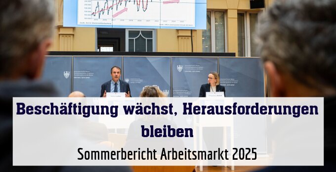 Sommerbericht Arbeitsmarkt 2025